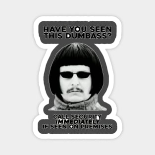 HAVE YOU SEEN THIS DUMBASS? Oliver Tree H3 H3H3 Magnet