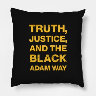 Black Adam Way - yellow version Pillow