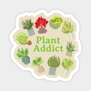 Plant Addict Magnet