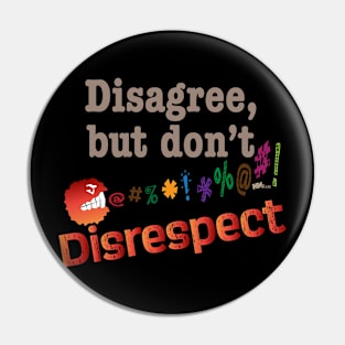 Disagree Pin