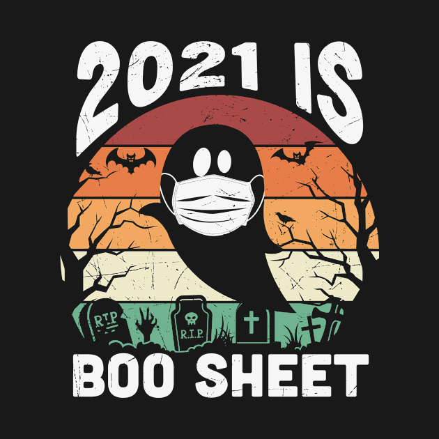 Halloween 2021 Is Boo Sheet by Kelleh Co. 