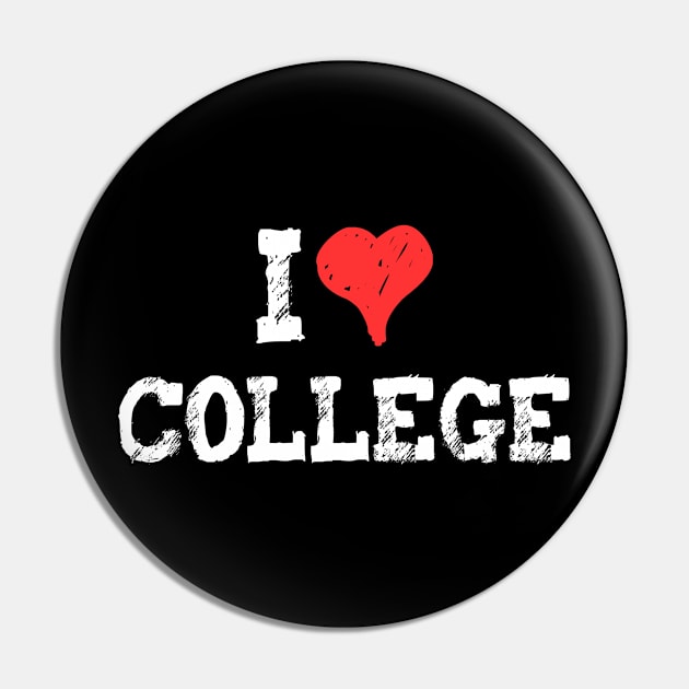 I Love College Pin by Flippin' Sweet Gear