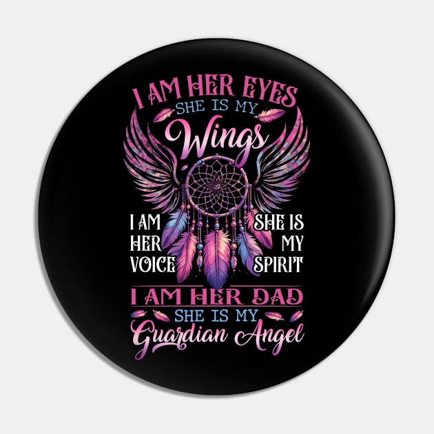 Dad Daughter She Is My Guardian Angel Pin by Buleskulls 