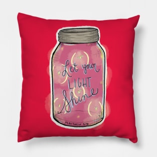 Let Your Light Shine Pillow