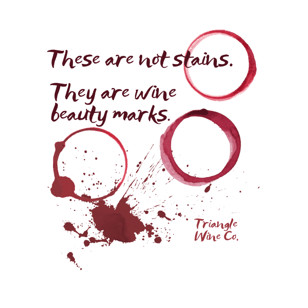 Wine Beauty Marks/Stains by trianglewineco