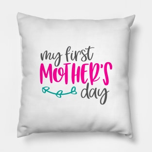 Our First Mothers Day Pillow