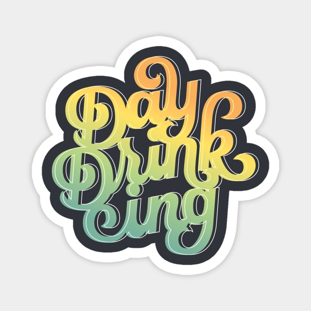 Day Drinking Magnet by polliadesign