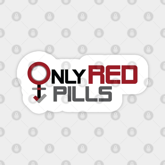 Only Red Pills Logo Magnet by ONLY RED PILLS