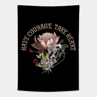 The Lost Flowers of Alice Hart - Have courage take heart Tapestry