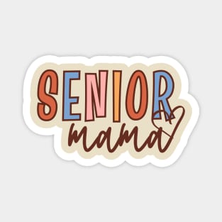 Senior Mama, Cute Senior Mom, Class of 2024 Mother Magnet