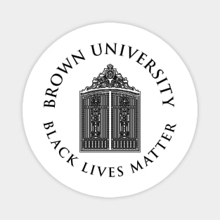 Brown University - Black Lives Matter Magnet