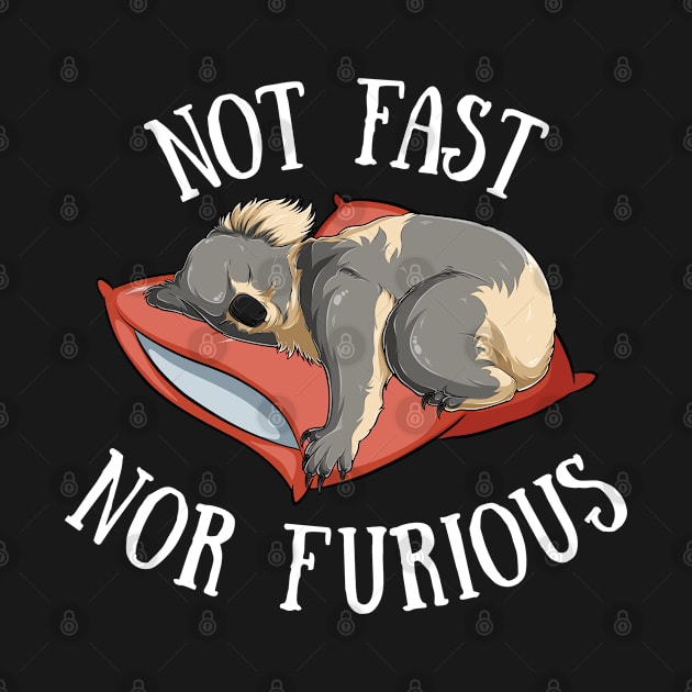 Koala - Not Fast Nor Furious by Kudostees