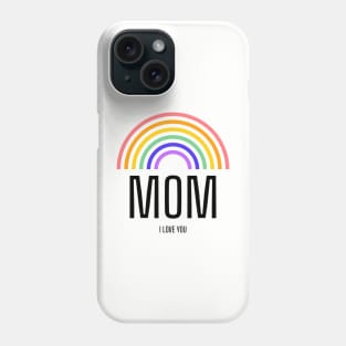 Rainbow Mom Phone Case