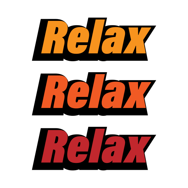 Relax 4colorful typography artwork by CRE4T1V1TY