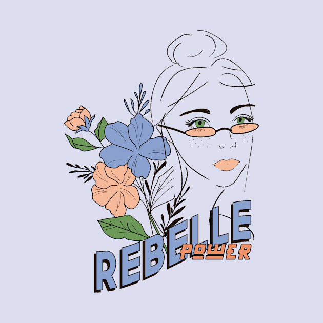 Rebelle power feminist by FeministForYou