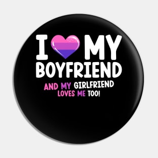 I love my boyfriend and my girlfriend loves me too Pin