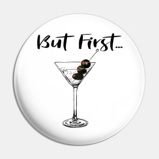 But first Martini Pin