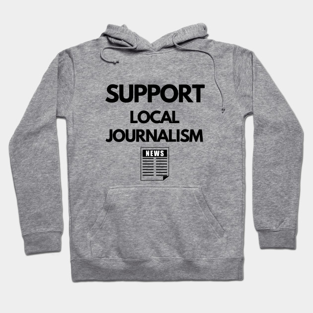 Support Local News T-Shirt