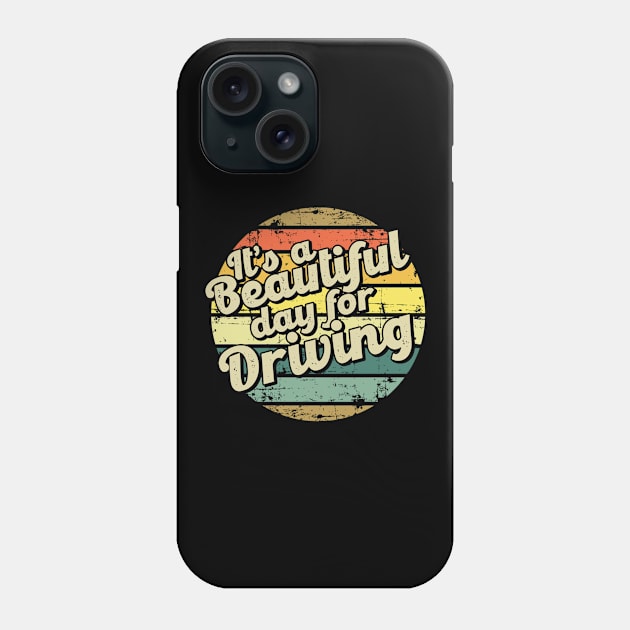 Driving gift for drivers. Perfect present for mother dad friend him or her Phone Case by SerenityByAlex