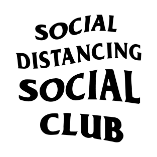 Social Distancing Social Club T-Shirt