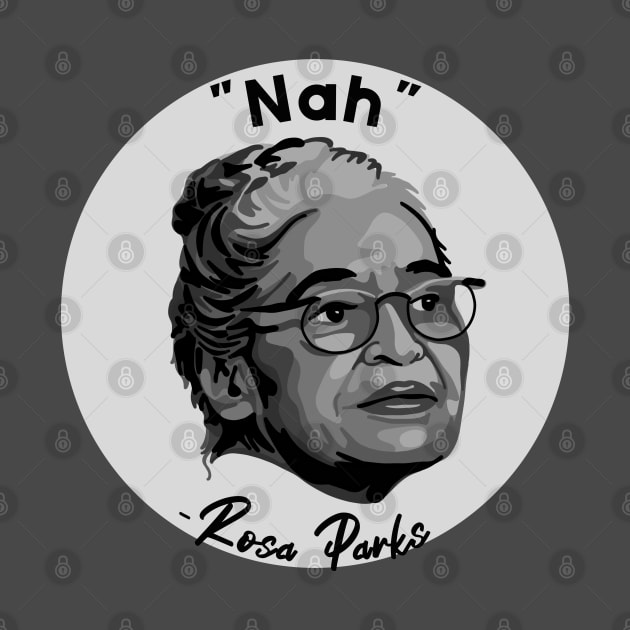 Rosa Parks Portrait and Quote by Slightly Unhinged