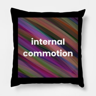 Internal Commotion Pillow