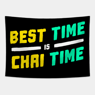 BEST TIME IS CHAI TIME Tapestry