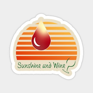 Sunshine and wine. A drop of wine over a sunset. Magnet