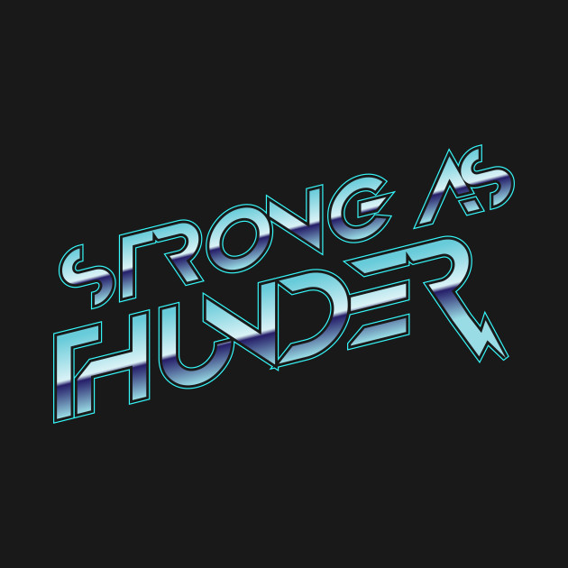 Discover Stronger as Thunder - Thunder - T-Shirt