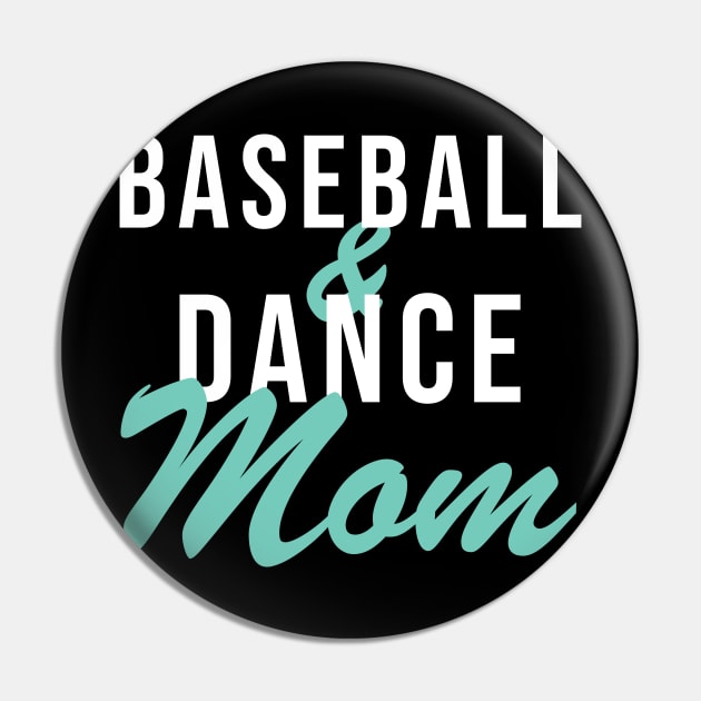 Baseball And Dance Mom Baseball Mom Pin by PodDesignShop