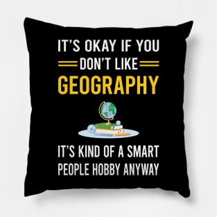 Smart People Hobby Geography Geographer Pillow