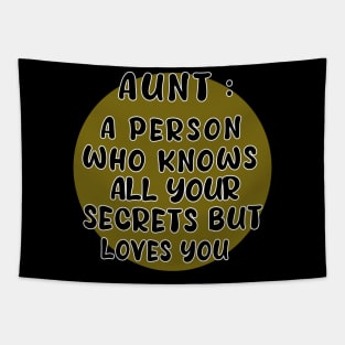 aunt a person who know all your secrets bat loves you Anyway Tapestry