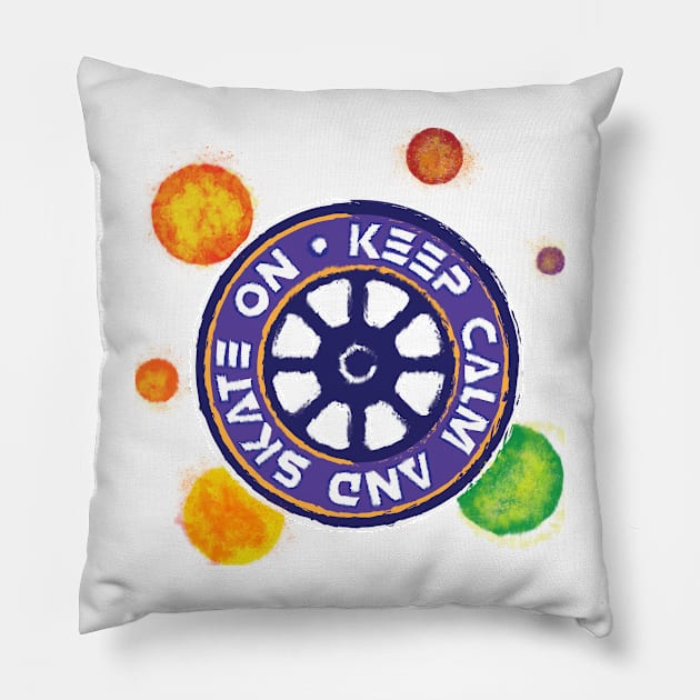 keep calm and skate on Pillow by hierrochulo