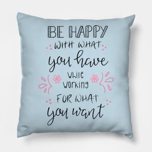 Motivational Quote in Hand Lettering Pillow
