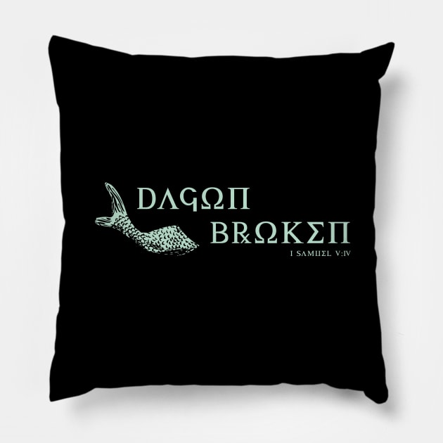 Dagon Broken 1 Samuel 5:4 Bible Story Verse Christian Pillow by Terry With The Word