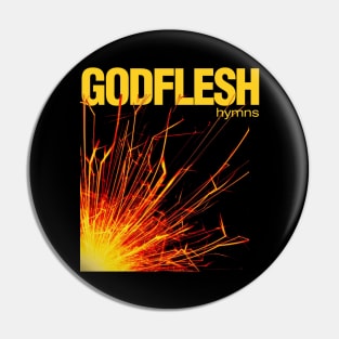 Godflesh Hymns Pin