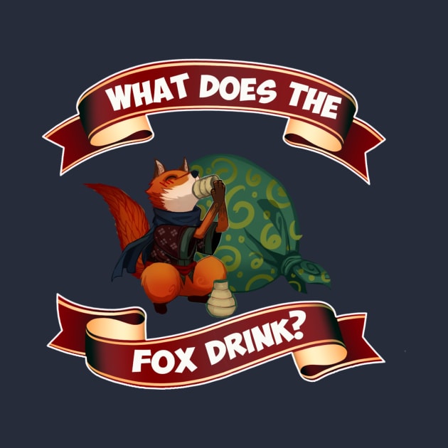 What does the fox drink? by skeletony123