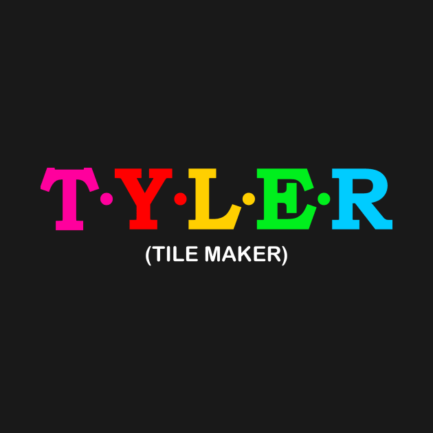 Tyler - Tile Maker. by Koolstudio