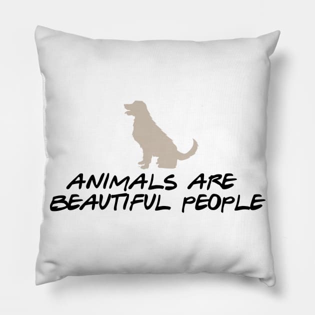 animals are beautiful people Pillow by peekxel