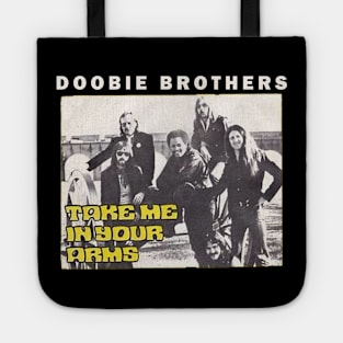 Take Me In Your Arms Tote