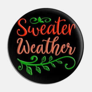 Sweater Weather, colorful autumn, fall seasonal design Pin