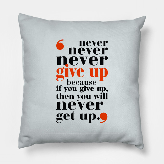 Never Give Up In Your Life Gym Motivational Quotes