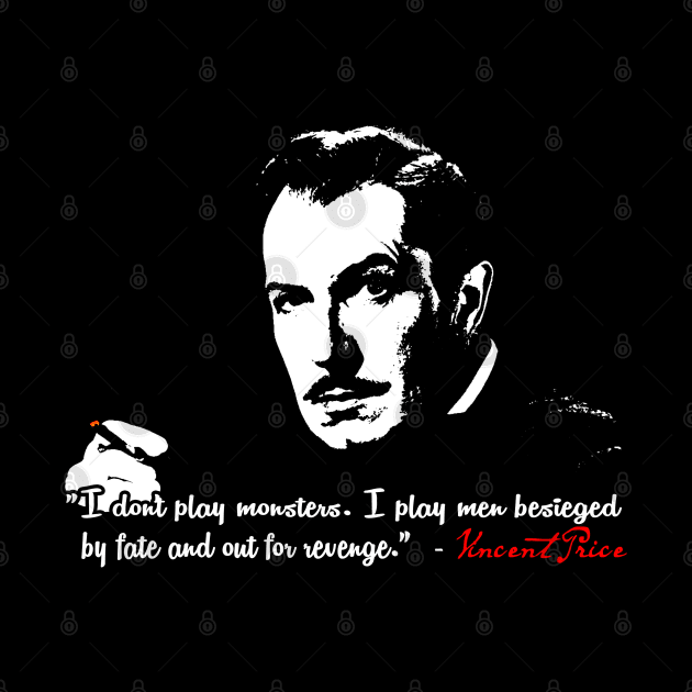 Vincent Price Quote by hauntedjack