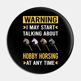 Warning Hobby Horsing Horse Hobbyhorsing Hobbyhorse Pin