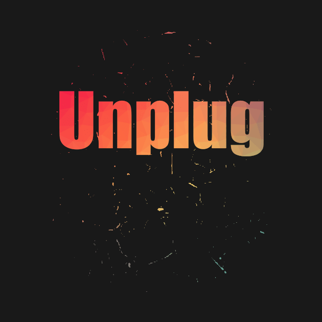 Unplug Colorful Text Design with Big Letters by Musa Wander