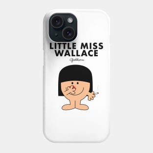 Little Miss Wallace Phone Case