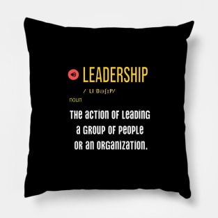 What is the meaning of leadership Pillow