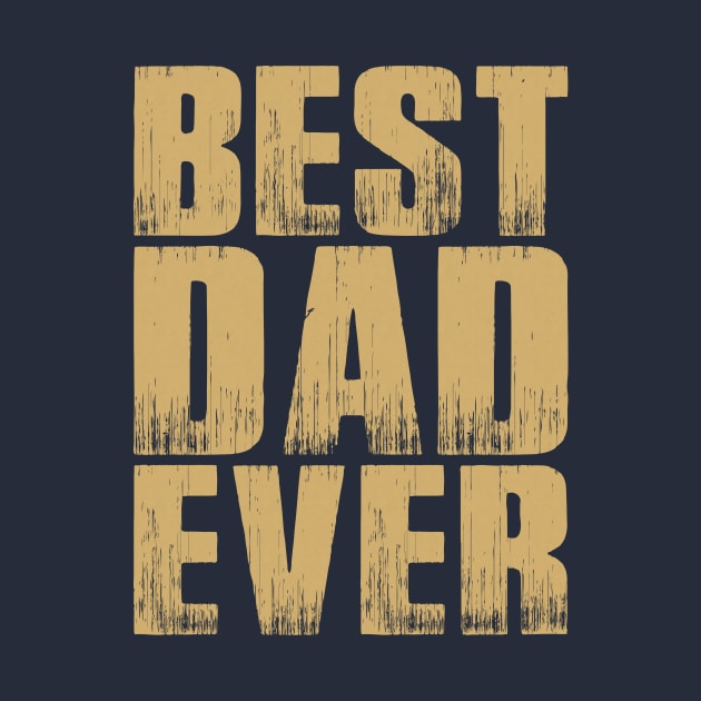 Simple Best Dad Ever Father's Day Typography by Jasmine Anderson