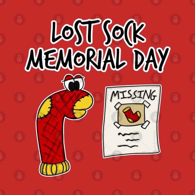 Lost Sock Memorial Day Funny Doodle by doodlerob