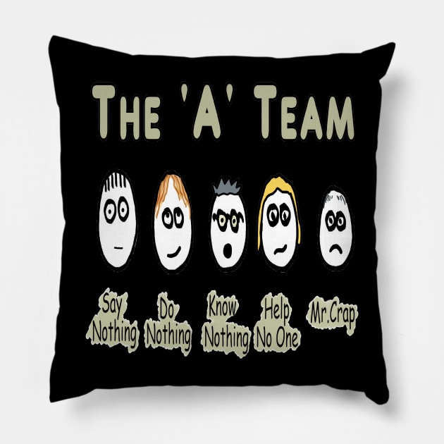 The A Team Project Management Pillow by Mark Ewbie